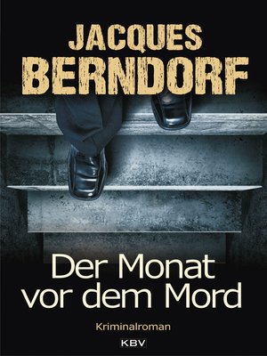cover image of Der Monat vor dem Mord